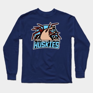 Outpost #31 Huskies Long Sleeve T-Shirt